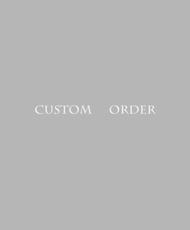 Custom Order